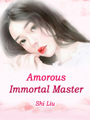 Amorous Immortal Master